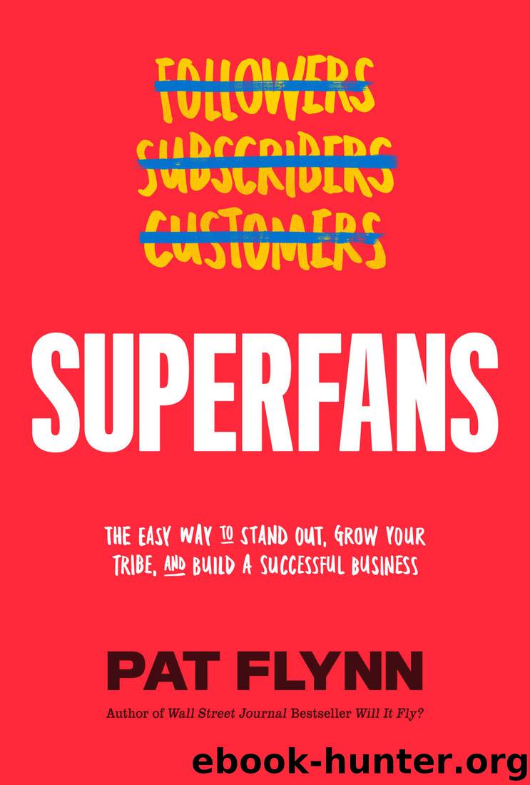 Superfans – Pat Flynn