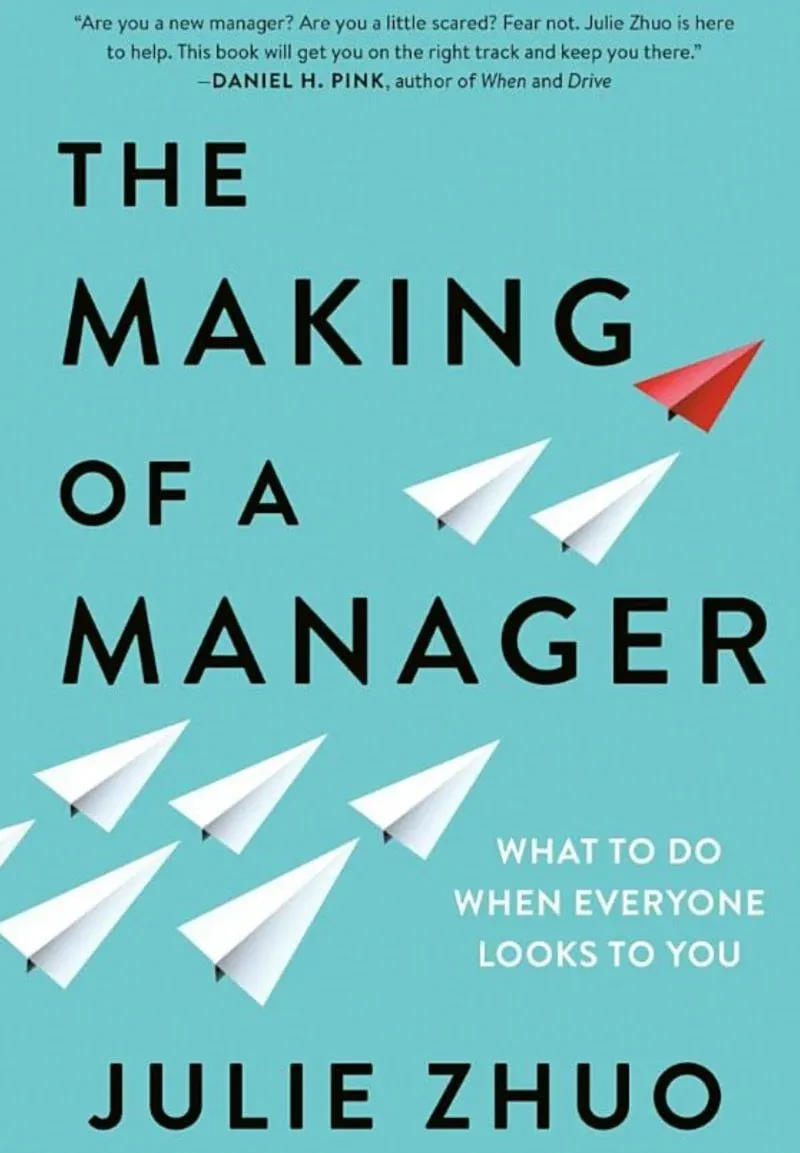 The Making of a Manager – Julie Zhuo