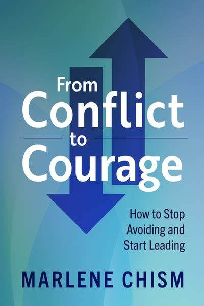 From Conflict to Courage – Marlene Chism