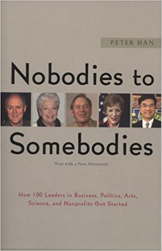 Nobodies to Somebodies – Peter Han