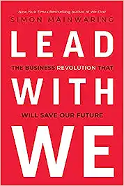 Lead with We – Simon Mainwaring