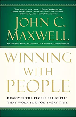 Winning with People – John C. Maxwell