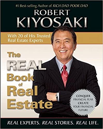 The Real Book of Real Estate – Robert Kiyosaki