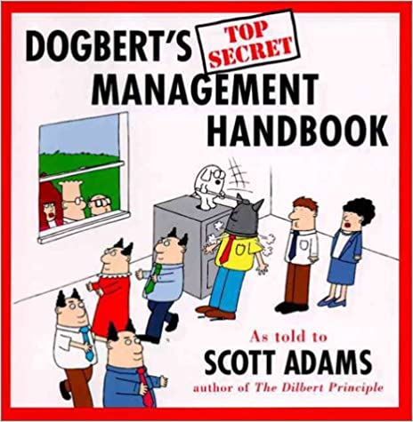 Dogbert’s Top Secret Management Handbook – Scott Adams