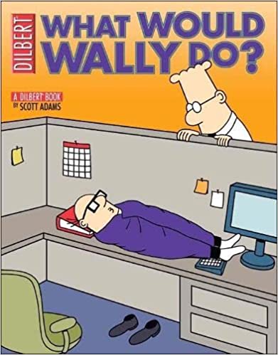 What Would Wally Do? – Scott Adams