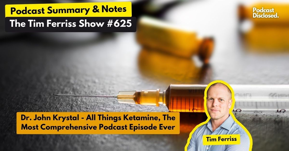 The Tim Ferriss Show – Dr. John Krystal