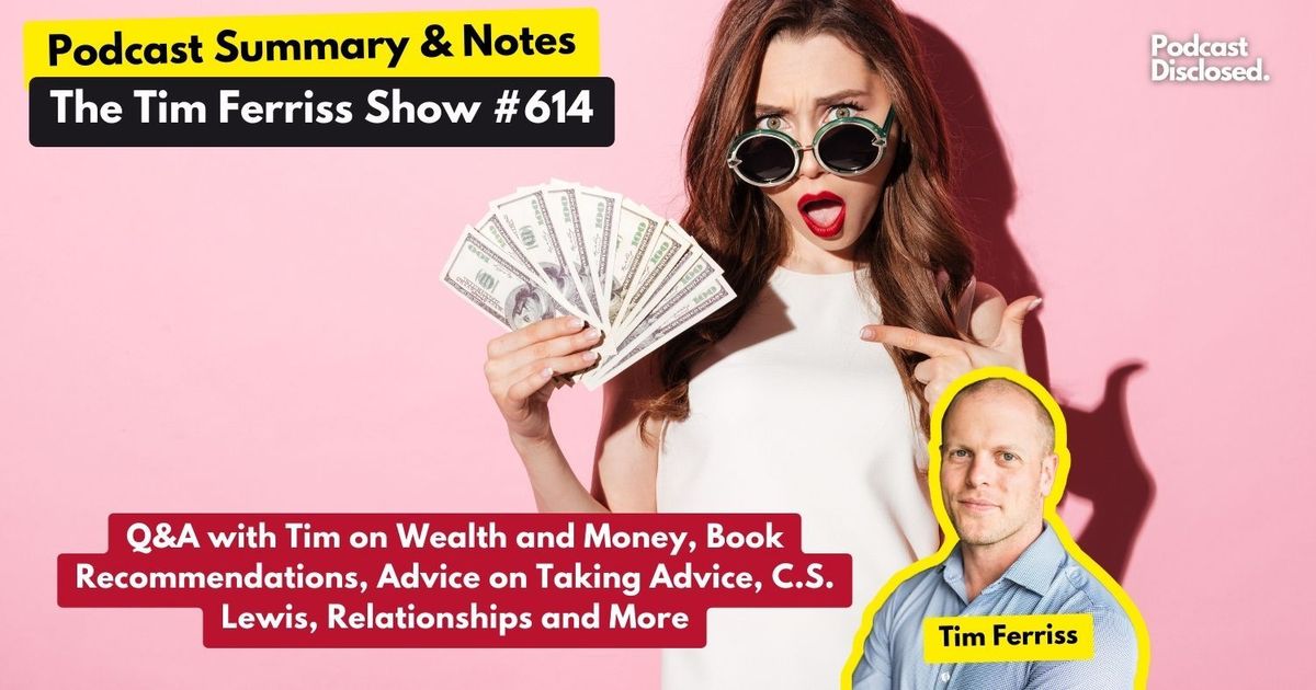 The Tim Ferriss Show – Tim on Wealth and Money