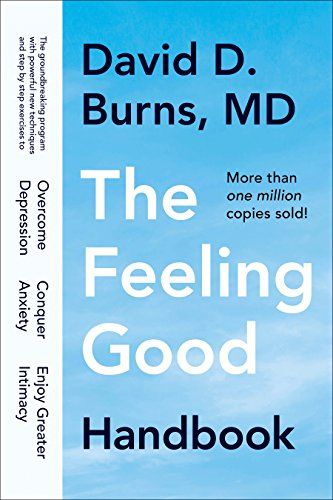 The Feeling Good Handbook  – David D. Burns