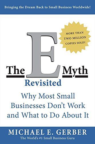 The E-myth Revisited (Unknown Binding) – Michael E. Gerber