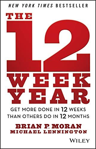 The 12 Week Year (Nook) – Brian P. Moran