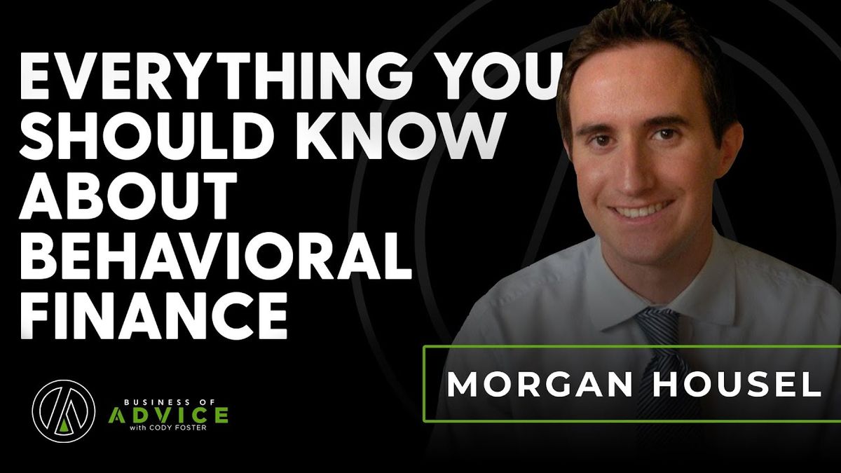 Ep. 16 – Morgan Housel: Everything You Should Know About Behavioral Finance