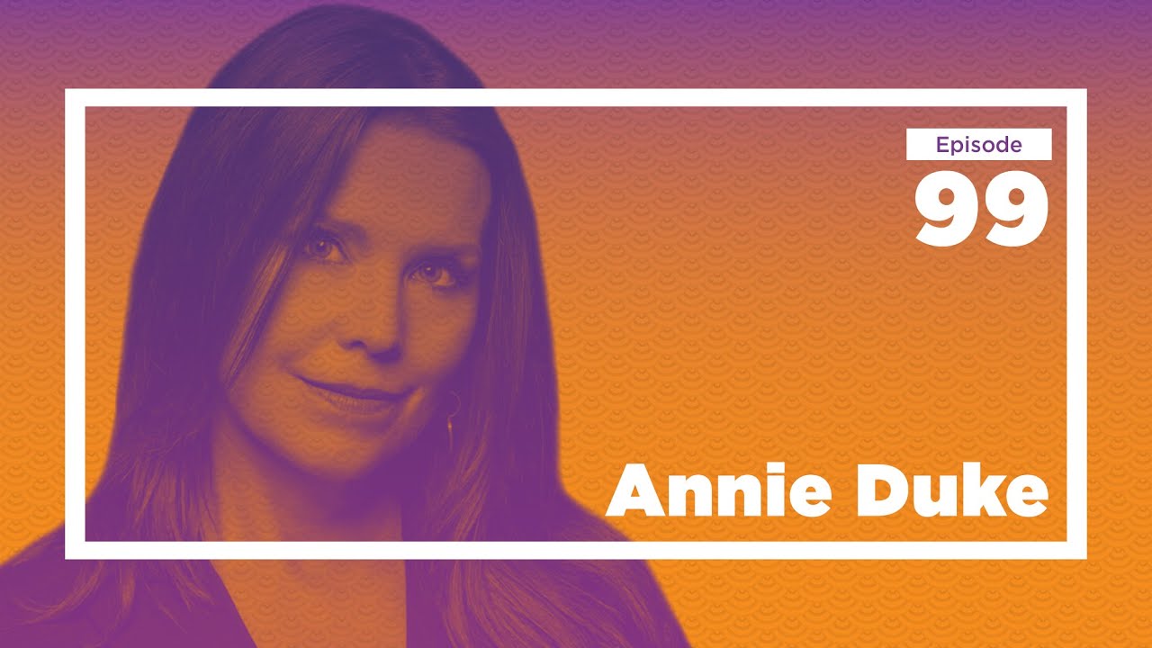 Annie Duke on Poker, Probabilities, and How We Make Decisions | Conversations with Tyler