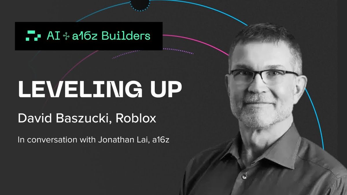 AI’s Impact on Gaming with Roblox’s David Baszucki | a16z Podcast