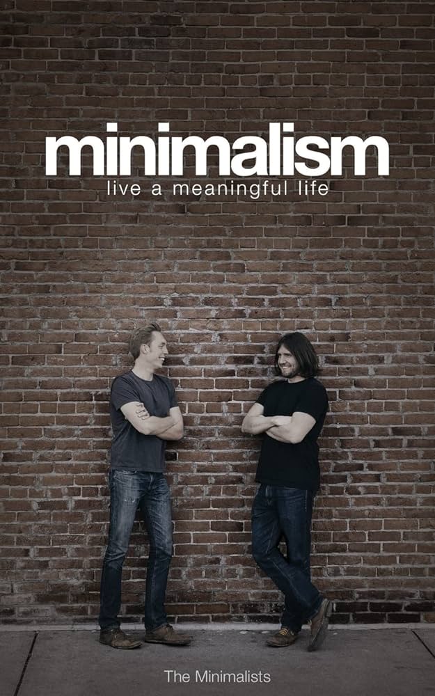 Minimalism: Live a Meaningful Life – Joshua Fields Millburn