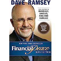 Financial Peace Revisited: New Chapters on Marriage, Singles, Kids and Families – Dave Ramsey