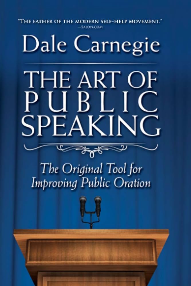 The Art of Public Speaking – Dale Carnegie