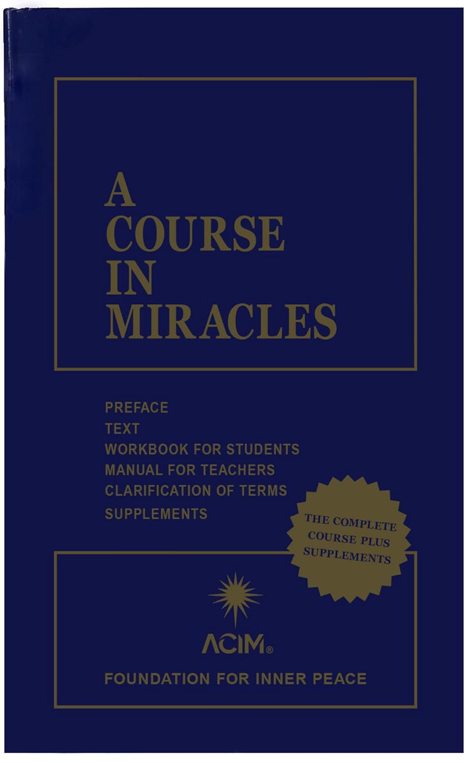 A Course in Miracles – Foundation for Inner Peace