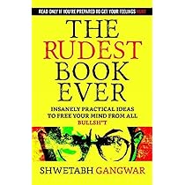 The Rudest Book Ever – Shwetabh Gangwar