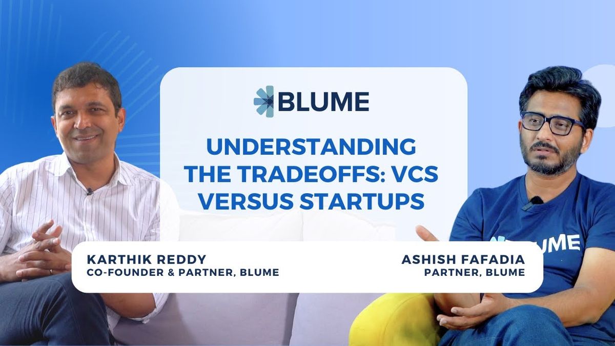 Understanding the Tradeoffs: VCs versus Startups