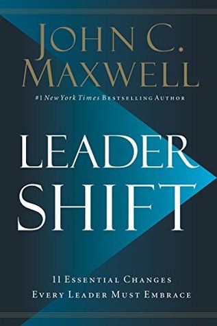 Leadershift – John C. Maxwell