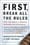 First, Break All the Rules – Marcus Buckingham, Curt Coffman