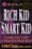 Rich Kid, Smart Kid – Robert Kiyosaki and Sharon Lechter