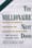 The Millionaire Next Door: The Surprising Secrets of America’s Wealthy  – Thomas J. Stanley