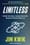 Limitless: Upgrade Your Brain, Learn Anything Faster, and Unlock Your Exceptional Life  – Jim Kwik