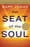 The Seat of the Soul  – Gary Zukav