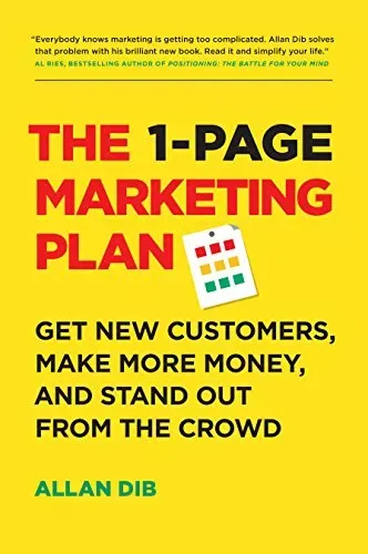 The 1-Page Marketing Plan – Allan Dib