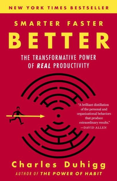 Smarter Faster Better – Charles Duhigg