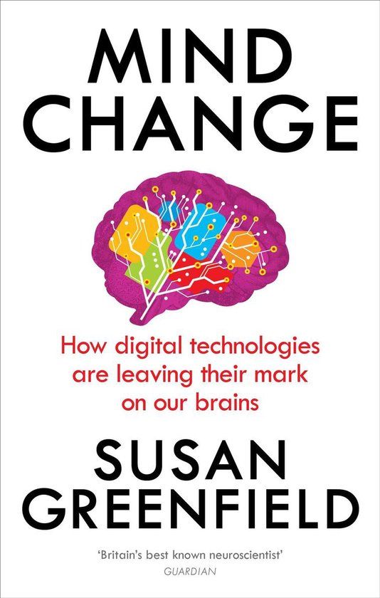 Mind Change – Susan Greenfield