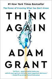 Think Again – Adam Grant