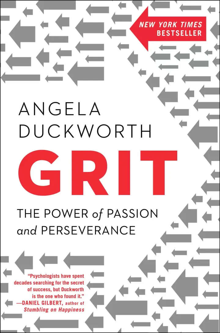 Grit: The Power of Passion and Perseverance –  Angela Duckworth