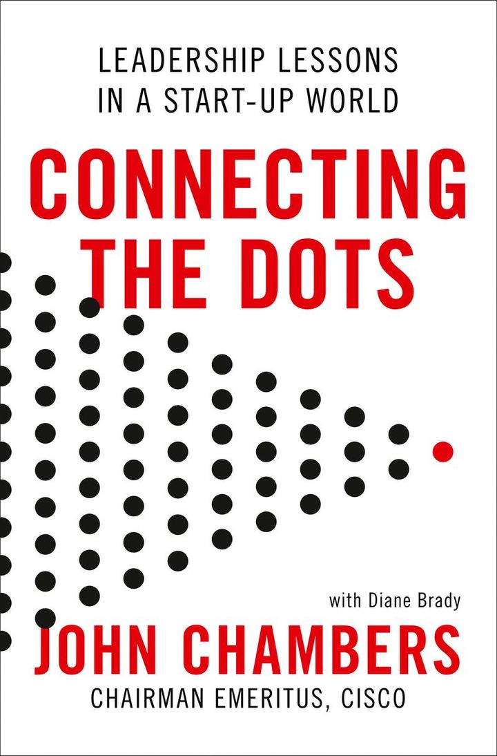 Connecting the Dots – John Chambers