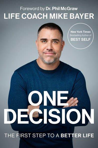 One Decision – Mike Bayer