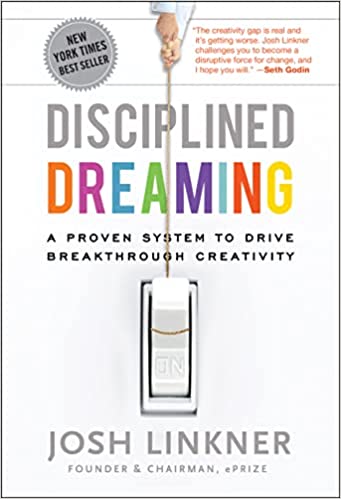 Disciplined Dreaming – Josh Linkner