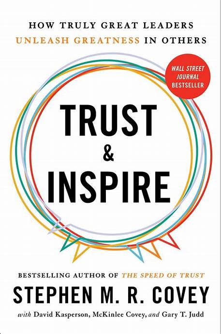 Trust and Inspire –  Stephen M.R. Covey