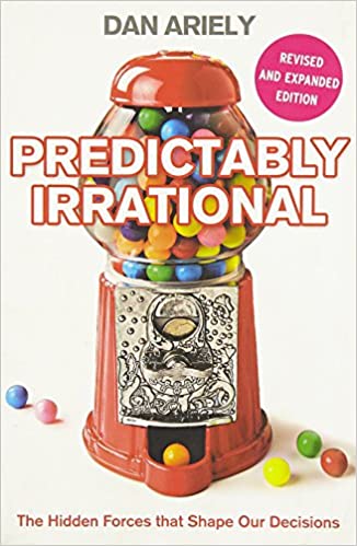 Predictably Irrational – Dan Ariely