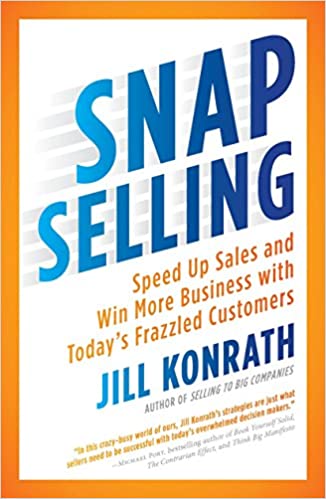 SNAP Selling – Jill Konrath