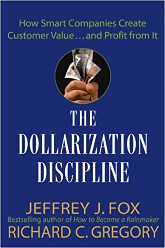 The Dollarization Discipline – Jeffrey J. Fox and Richard C. Gregory