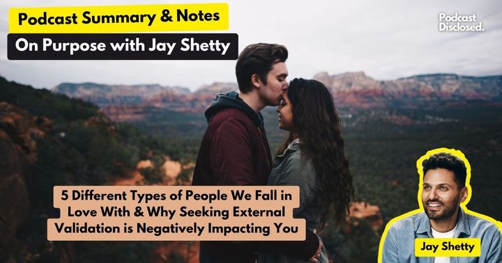 On Purpose with Jay Shetty – Seeking External Validation is Negatively Impacting You