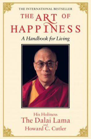 The Art of Happiness  – Dalai Lama XIV