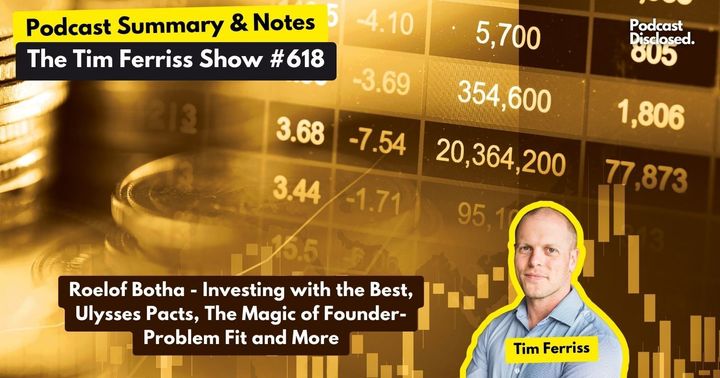 The Tim Ferriss Show – Roelof Botha – Investing with the Best