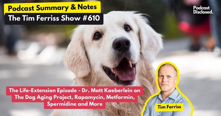 The Tim Ferriss Show – The Life-Extension Episode – Dr. Matt Kaeberlein