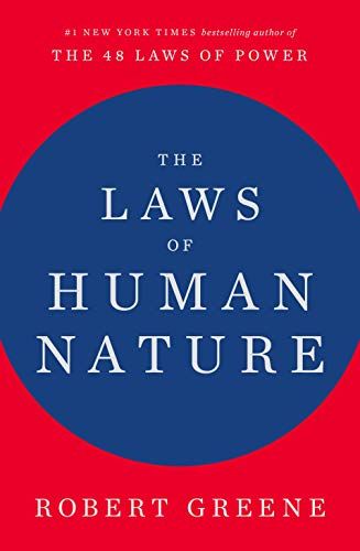 The Laws of Human Nature  – Robert Greene