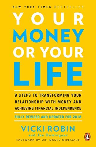 Your Money or Your Life  – Joe Dominguez