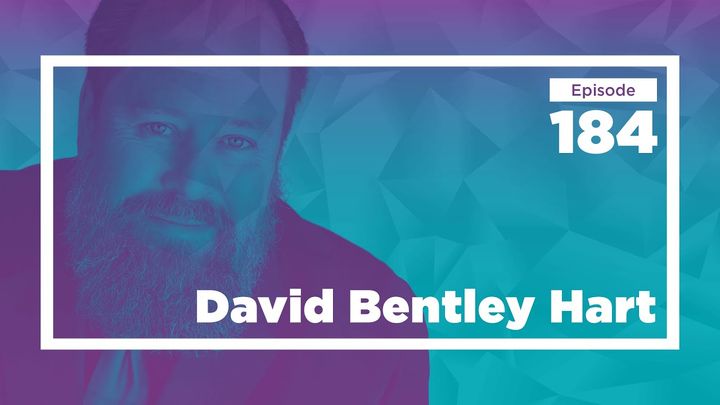 David Bentley Hart on Reason, Faith, and Diversity in Religious Thought | Conversations with Tyler