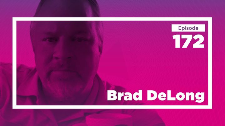 Brad DeLong on Intellectual and Technical Progress | Conversations with Tyler