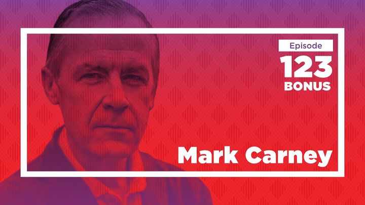 Mark Carney on Central Banking and Shared Values | Conversations with Tyler